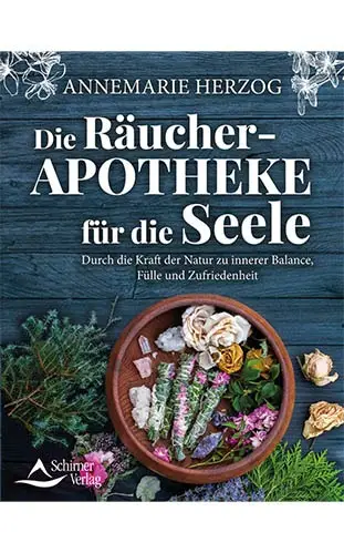 Herzog_Annemarie_Buch-06_Die_Raeucherapotheke_fuer_die_Seele