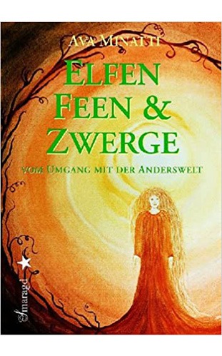 Elfen, Feen und Zwerge - Ava Minatti