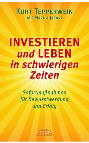 Investieren u Leben - Kurt Tepperwein