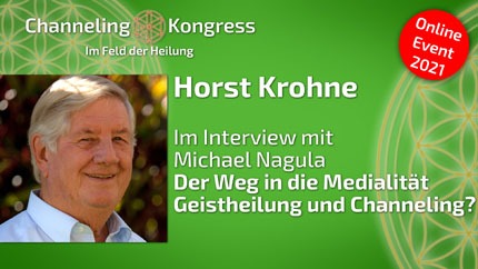 Der Weg in die Medialität - Horst Krohne im Interview