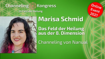 Das Feld der Heilung 8. Dimension - Marisa Schmid
