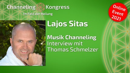 Musik Channeling - Lajos Sitas im Interview