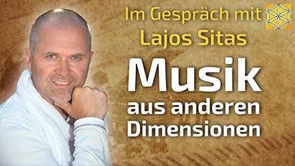 Musik aus anderen Dimensionen - Lajos Sitas im Gespräch