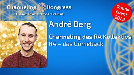 André Berg - RA – das Comeback! - Channeling des RA Kollektivs
