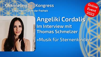 Angeliki Cordalis - Musik für Sternenkinder - Im Interview mit Thomas Schmelzer