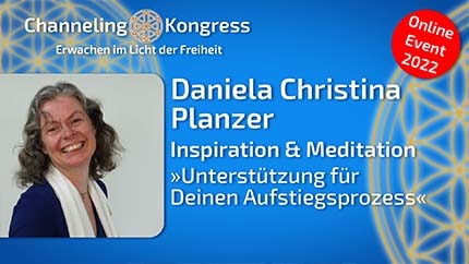 Unterstützung für Deinen Aufstiegsprozess - Daniela Christina Planzer