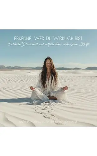 Angeliki Cordalis - Meditation Erkenne, wer Du Bist