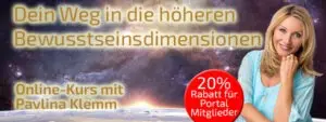 Dein Weg in die höheren Bewusstseinsdimensionen - Pavlina Klemm Online-Kurs 20