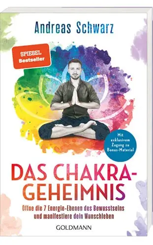 Andreas Schwarz - Das Chakra-Geheimnis