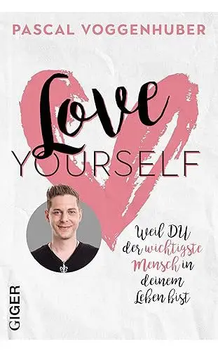 Pascal Voggenhuber - Love Yourself