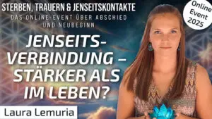Jenseitsverbindung – Stärker als im Leben? | Laura Lemuria