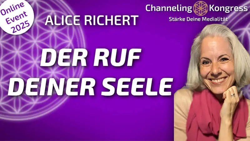 Der Ruf Deiner Seele – Alice Richert